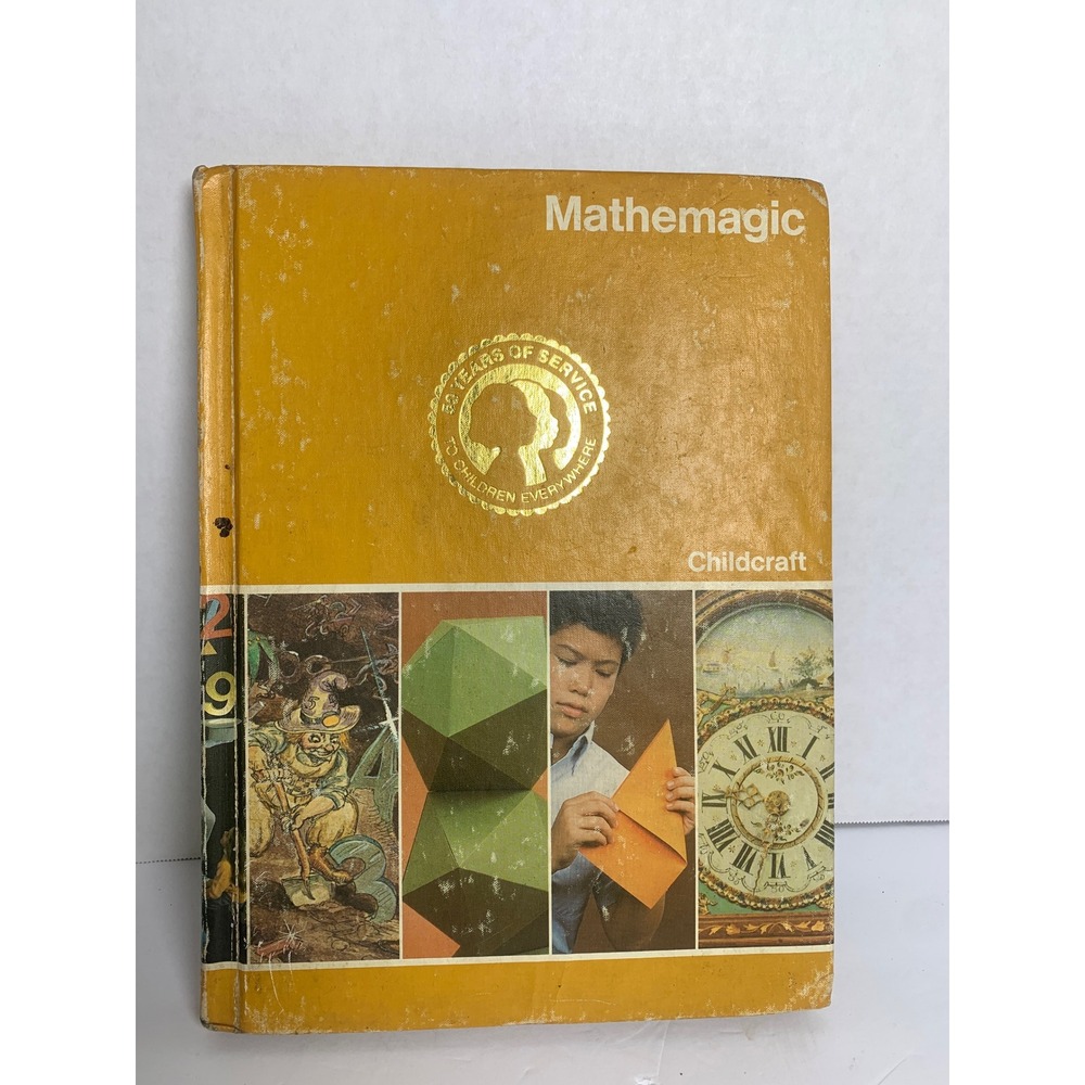 Vintage 1982 Childcraft Mathemagic The How and Why Library Vol 13 Hardcover Book